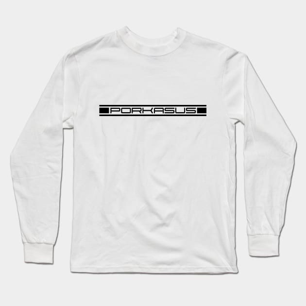 PORKASUS Porsche Script Long Sleeve T-Shirt by ymissair